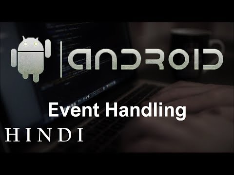 Android App Development for Beginners 11 Event Handling हिन्दी