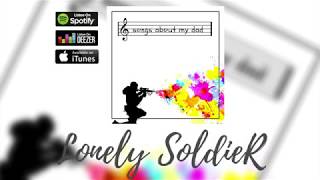 Lonely Soldier (Lyric Video)