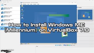 How to Install Windows ME (Millennium) on VirtualBox 7.0 | SYSNETTECH Solutions