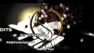 Eddie Kim - Ending Credits (Opeth Cover)