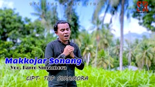 Download lagu Makkojar Sonang - Farro Simamora || Lagu Tapsel Madina 2022 mp3