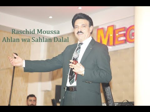 Raschid Moussa - Ahlan wa Sahlan Dalal