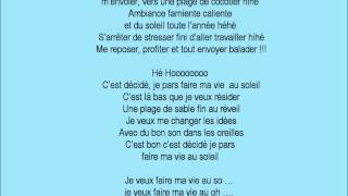 Keen V - Ma Vie Au Soleil [ PAROLES ]