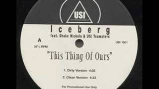 Iceberg & Shake Nickels - This Thing Of Ours