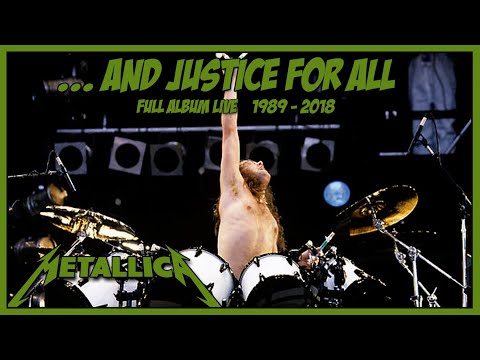 METALLICA: AND JUSTICE FOR ALL [Full Album Live 1989-2018][HD]