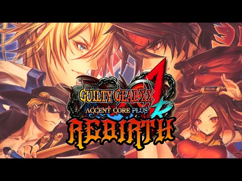 Guilty Gear REBIRTH (Plus R Documentary)