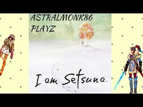 I Am Setsuna Walkthrough Part 1 (Astralmonk86)