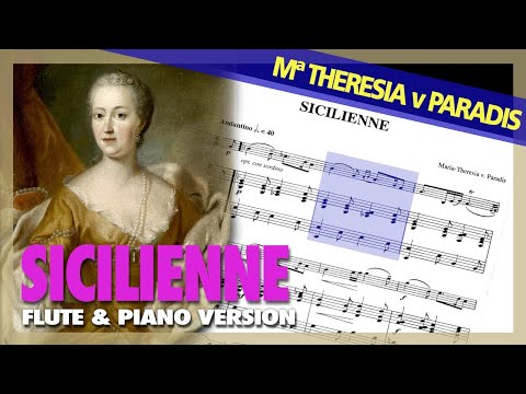 🎼 MARIA THERESIA v. PARADIS - Sicilienne (FLUTE & PIANO version) - (Sheet Music Scrolling)