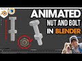 Two Ways to Create a NUT AND BOLT Animation in Blender! (You'll LOVE the second way!)