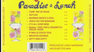 Paradise And Lunch (Ry Cooder)