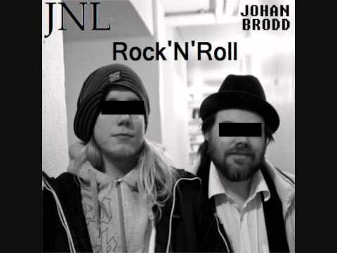 JNL & Johan Brodd - Rock 'N' Roll