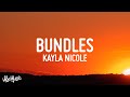 Kayla Nicole BUNDLES Lyrics Ft Taylor Gilz Go Bad B Go Bad B Go