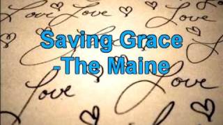 Saving Grace -The Maine (lyrics)