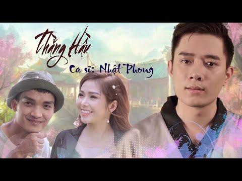 Thằng Hầu | Nhật Phong x Mạc Văn Khoa x Ny Saki | Official Music Video