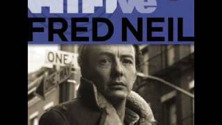 Fred Neil : Please Send Me Someone To Love