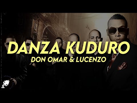 Don Omar - Danza Kuduro (Letra) ft. Lucenzo