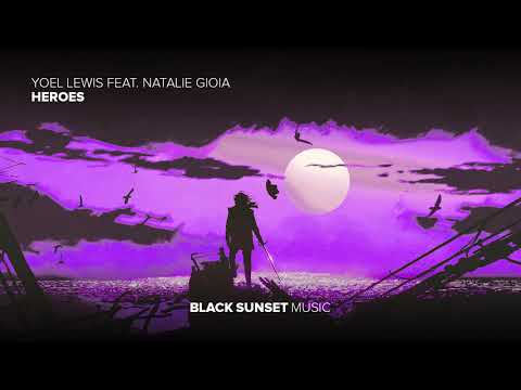 Yoel Lewis feat  Natalie Gioia - Heroes Extended Mix