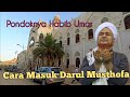 Download lagu Cara masuk ke Darul Musthofa pondok Habib Umar Part 1 mp3