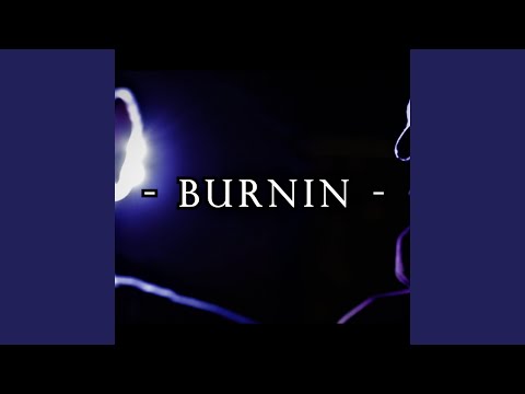 BURNIN' (feat. Te'L)