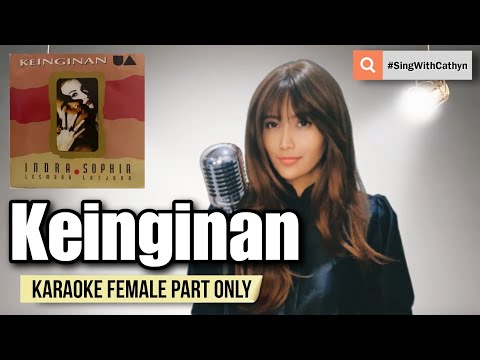 Keinginan - Indra Lesmana, Sophia Latjuba (Karaoke Female Part Only)
