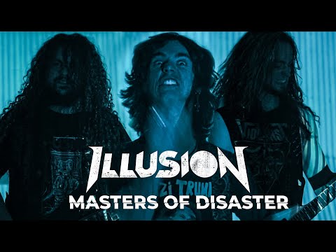 Illusion - Masters of Disaster (Official Music Video)