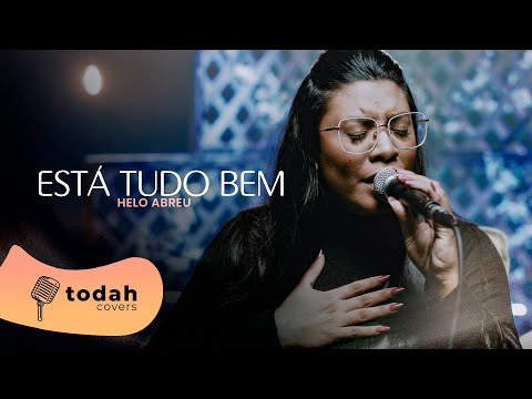 Helo Abreu | Está Tudo Bem [Cover Kellen Byanca]