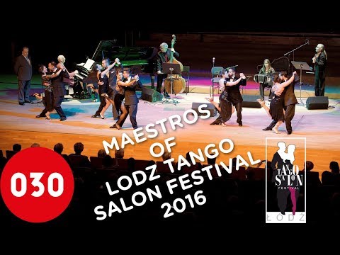 The Maestros of Lodz Tango Salon Festival 2016 – Don Juan