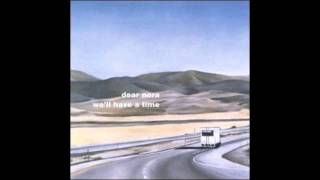 Dear Nora - When The Wind Blows