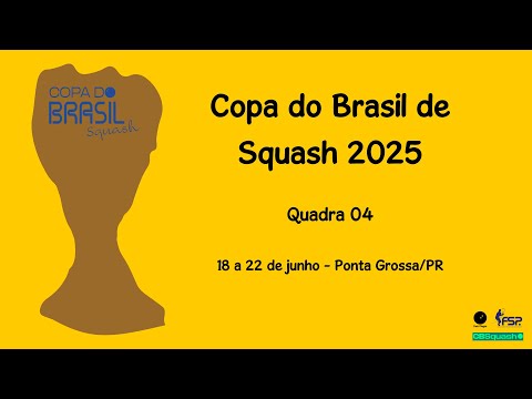 Copa do Brasil de Squash - Ponta Grossa 2025 - Quadra SICREDI 19.06