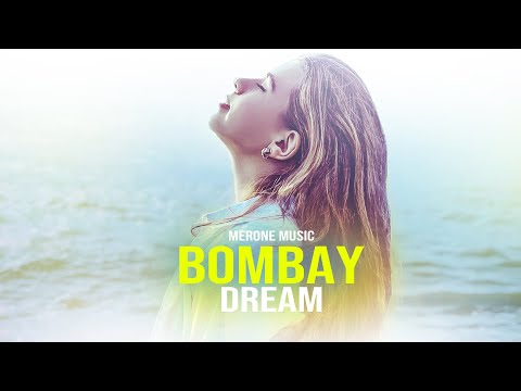 MerOne Music ft Arozin Sabyh - Bombay Dream