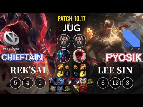 VG Chieftain Rek'Sai vs DRX Pyosik Lee Sin Jungle - KR Patch 10.17