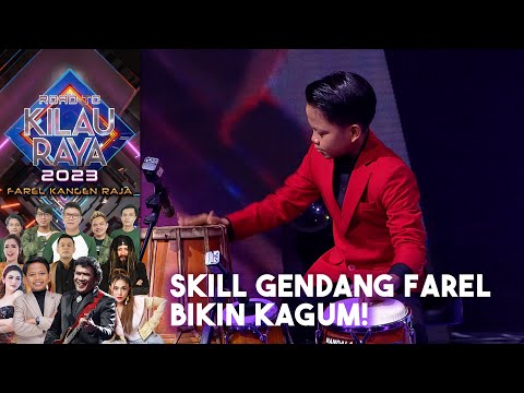 RHOMA KAGUM! Melihat Skill Gendang Farel Prayoga | ROAD TO KILAU RAYA FAREL KANGEN RAJA