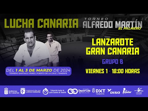 TORNEO ALFREDO MARTÍN EL PALMERO 2024 - LANZAROTE - GRAN CANARIA