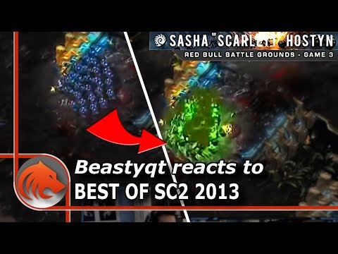 Best of StarCraft 2 (2013) - Beastyqt Reacts!
