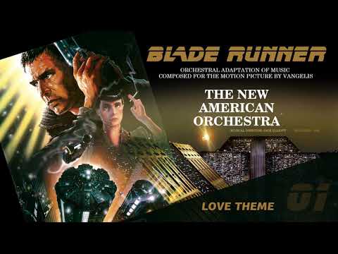 The New American Orchestra – Blade Runner : Love Theme (Orchestral Adaptation, 1982)
