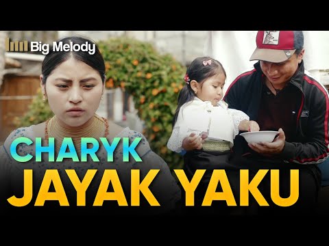 🔥JAYAK YAKU//GRUPO CHARYK - Video Oficial 4k🔥