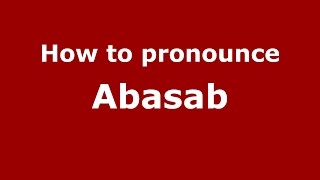 How to pronounce Abasab