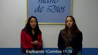 Explicando 1 Corintios 11:10 LLDM Por causa de los angeles