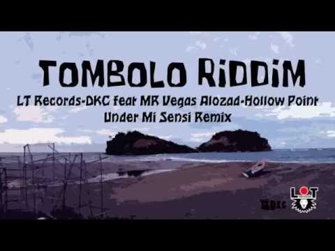 MR Vegas Alozade Hollow Point feat LT Records&DKC - Under Mi Sensi Remix Tombolo Riddim