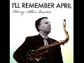 Harry Allen Quartet - I'll Remember April