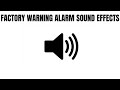 Factory Warning Alarm Sound Effects