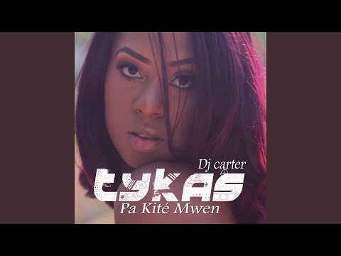 Pa kité mwen (feat. DJ Carter)