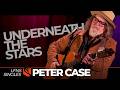 Underneath the Stars | Peter Case