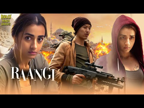 Raangi Movie | Hindi Dubbed Movies | Trisha Krishnan | Anaswara Rajan | Bekzod Abdumalikov