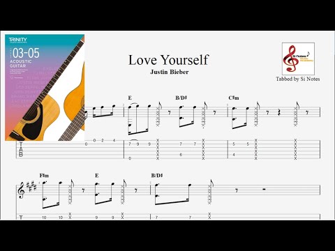 Love Yourself - Justin Bieber -Trinity Acoustic Guitar - Grade 4 - Syllabus 2020-2023