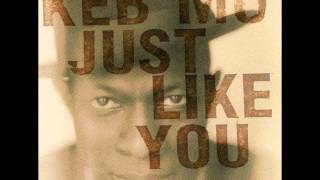 Keb&#39; Mo&#39; - You Can Love Yourself