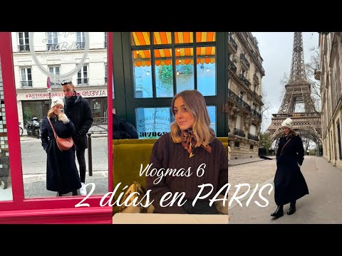 VLOGMAS 6 – 2 DAYS IN PARIS AT CHRISTMAS 🎄 ❤️✨