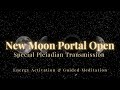 Pleiadian New Moon Transmission Enter A Higher Dimension Portal Of Ascension Opens Now