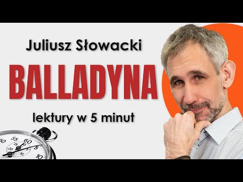 Balladyna - Summary and analysis in 5 minutes - Juliusz Słowacki