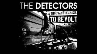 THE DETECTORS - YOU GOT NOTHING FOR ME (True Rebel Records)